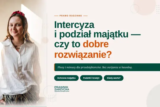 Kobieta w białej koszuli i czerwonej opasce na włosach. Obok tekst: "Intercyza i podział majątku – czy to dobre rozwiązanie?".